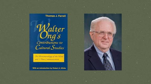 portrait of Thomas Farrell and cover of his book: Walter Ong’s Contributions to Cultural Studies