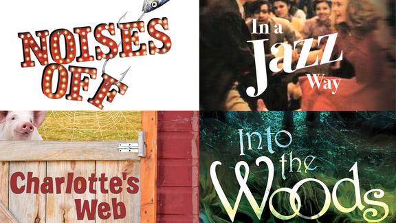 mainstage show graphics: Noises Off, Charlotte's Web, In a Jazz Way, Into the Woods